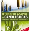 Technische Analyse mit Candlesticks von Steve Nison